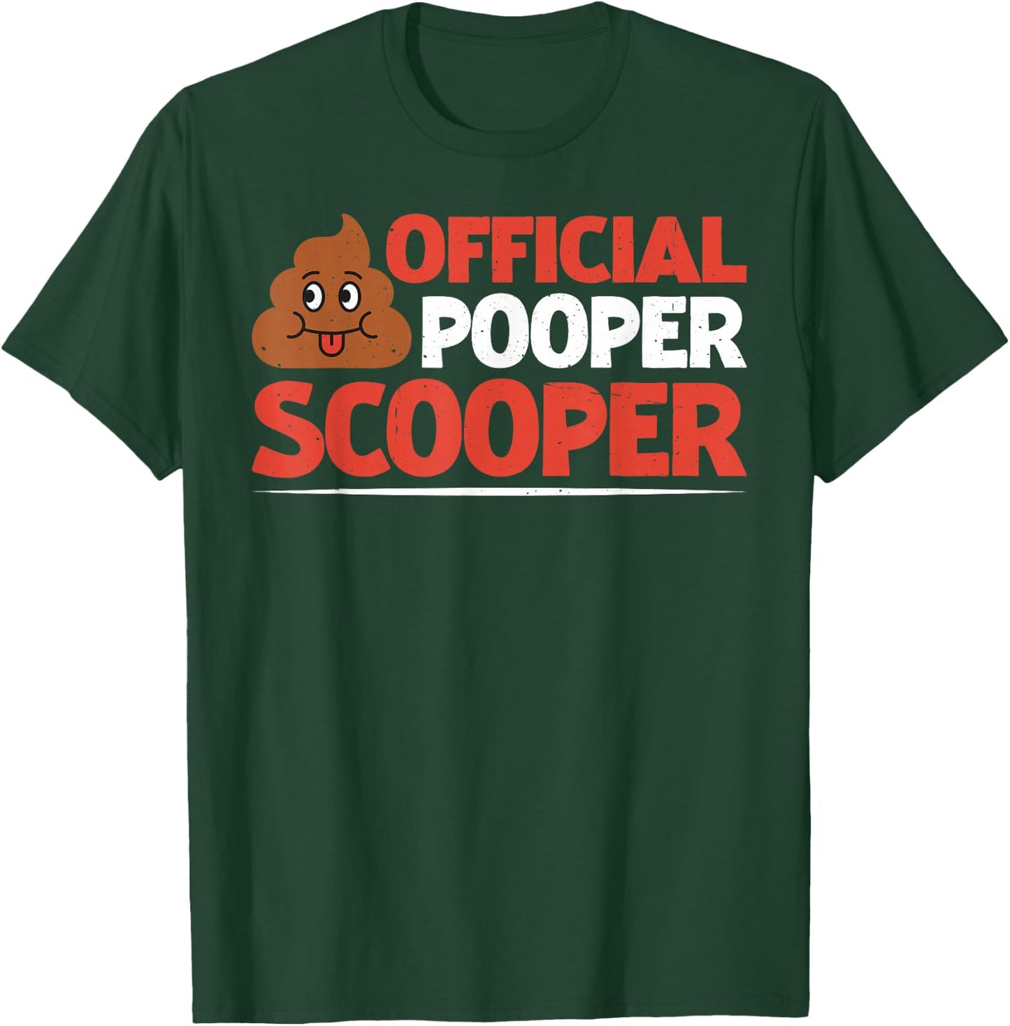 Official Pooper Scooper T-Shirt - T-Shirt | Forest