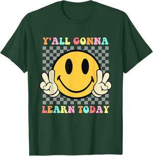 You All Gonna Learn Today Shirt Retro Groovy Teacher Life T-Shirt - T-Shirt | Forest