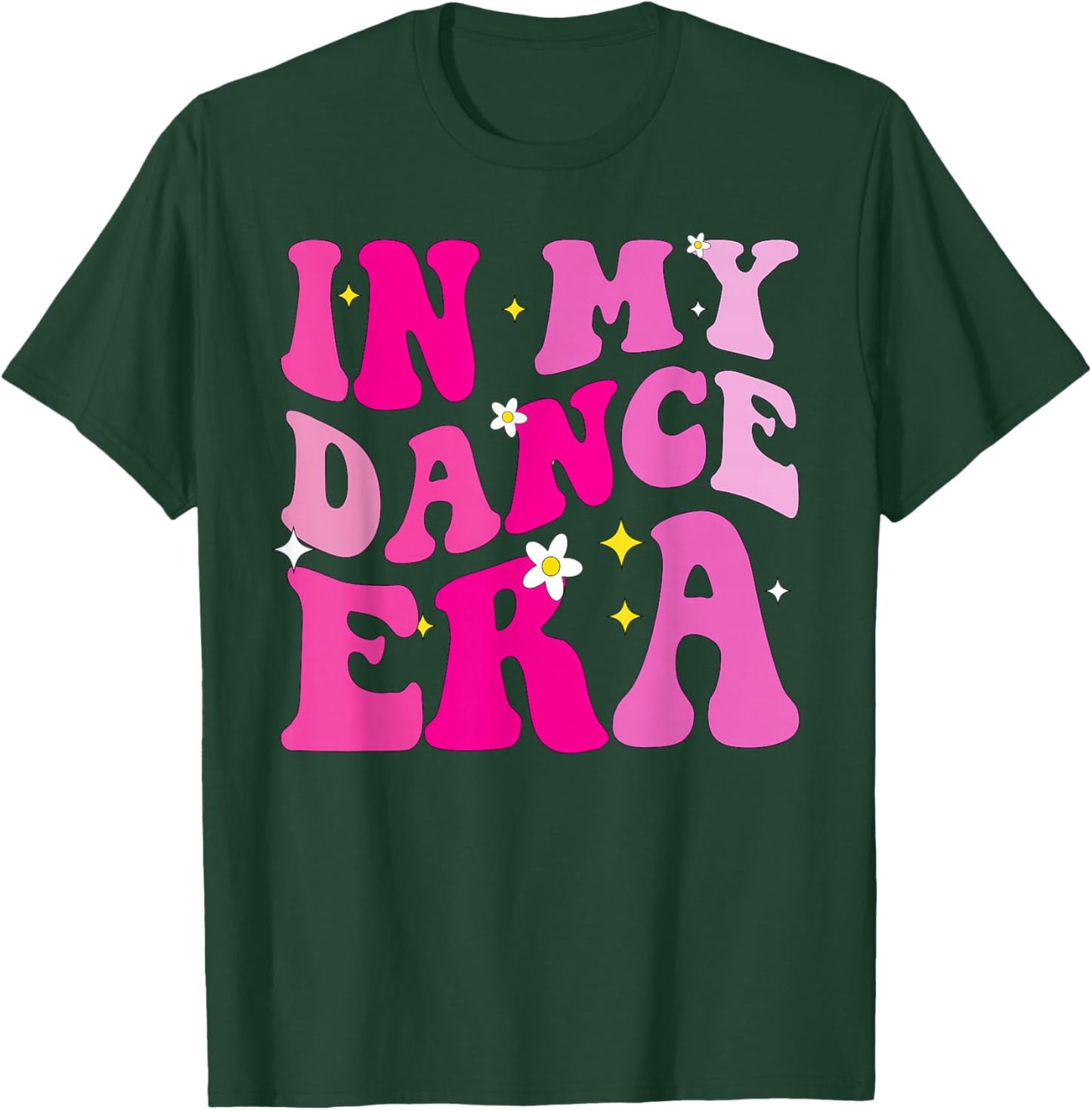 In My Dance Era for Ballet Dancer Girls Mom Kids Funny T-Shirt - T-Shirt | Forest