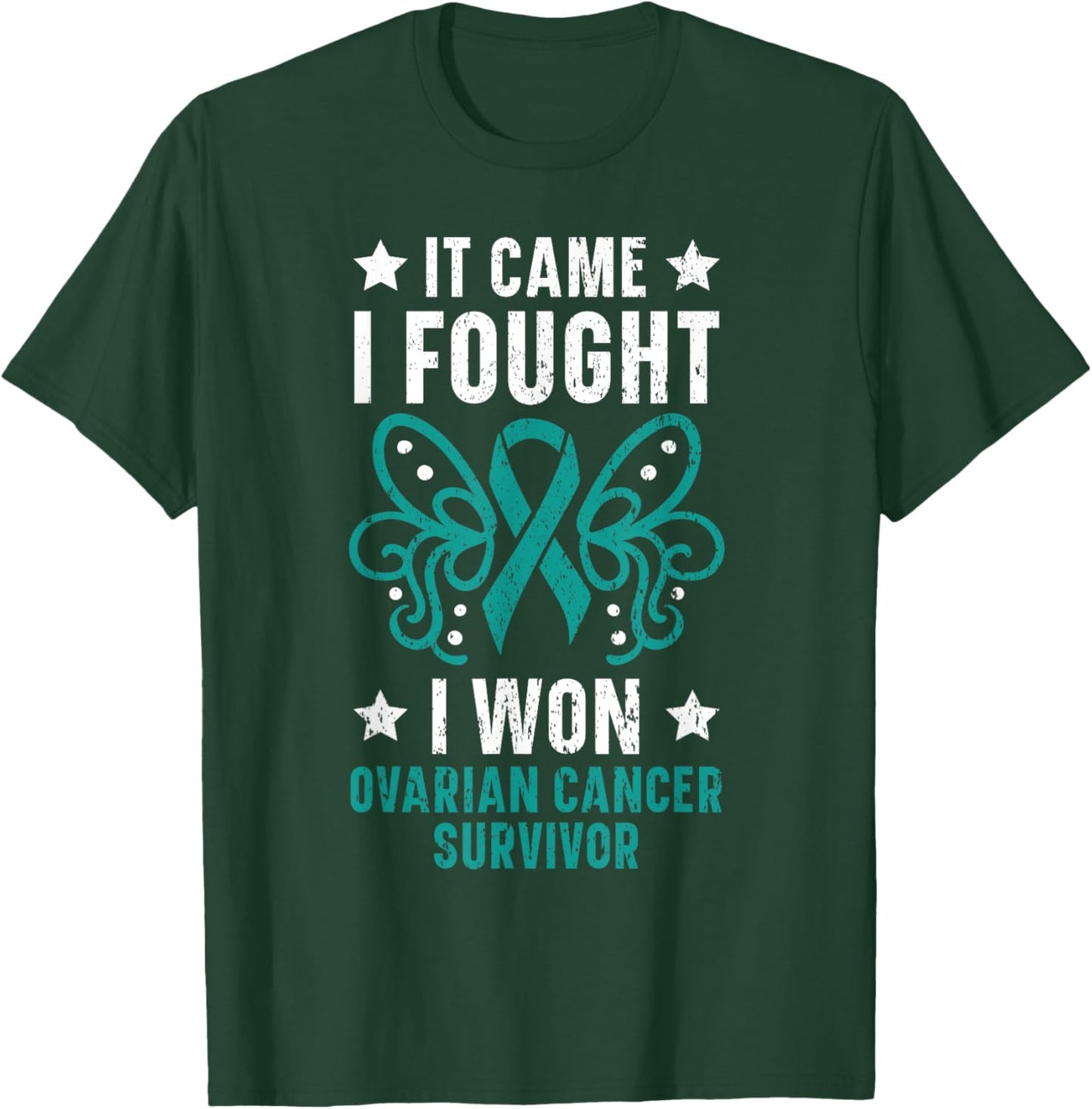 It Came I Fought I Won Ovarian Cancer Survivor Fight Cancer T-Shirt - T-Shirt | Forest