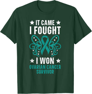 It Came I Fought I Won Ovarian Cancer Survivor Fight Cancer T-Shirt - T-Shirt | Forest