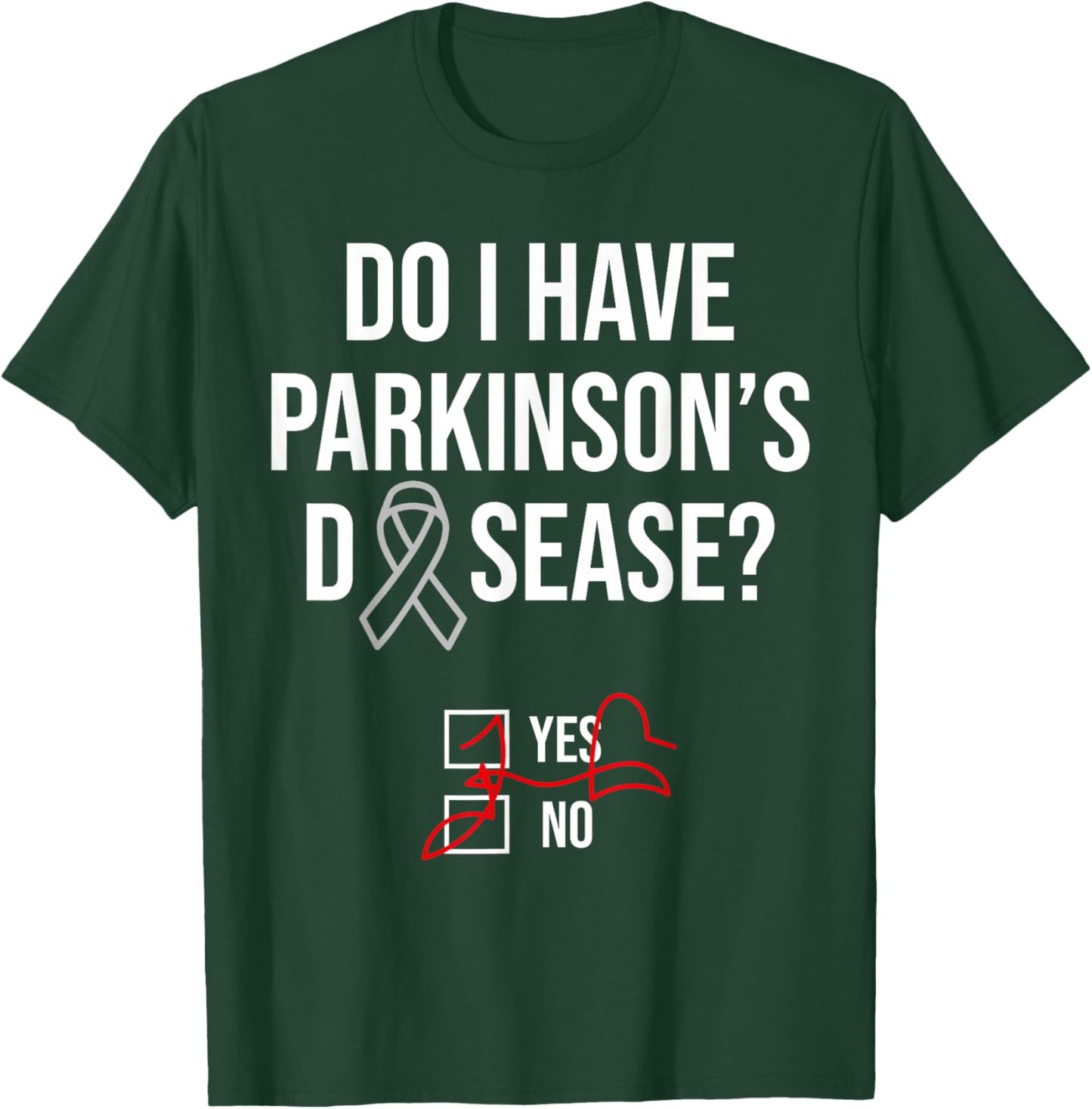 Do I have Parkinson's Disease Silver Ribbon for Warriors T-Shirt - T-Shirt | Forest