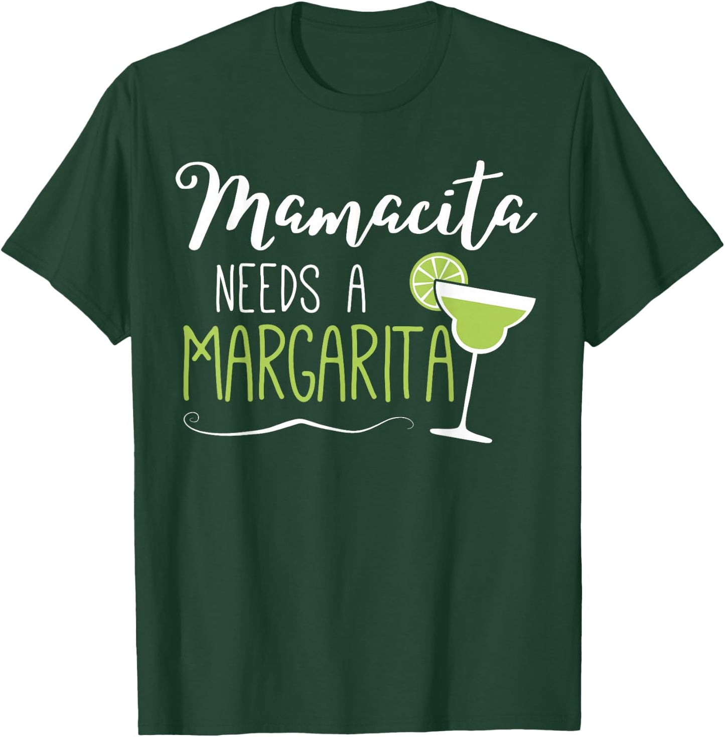 Cute Margaritas Senoritas Mamacita Needs A Margarita T-Shirt - T-Shirt | Forest