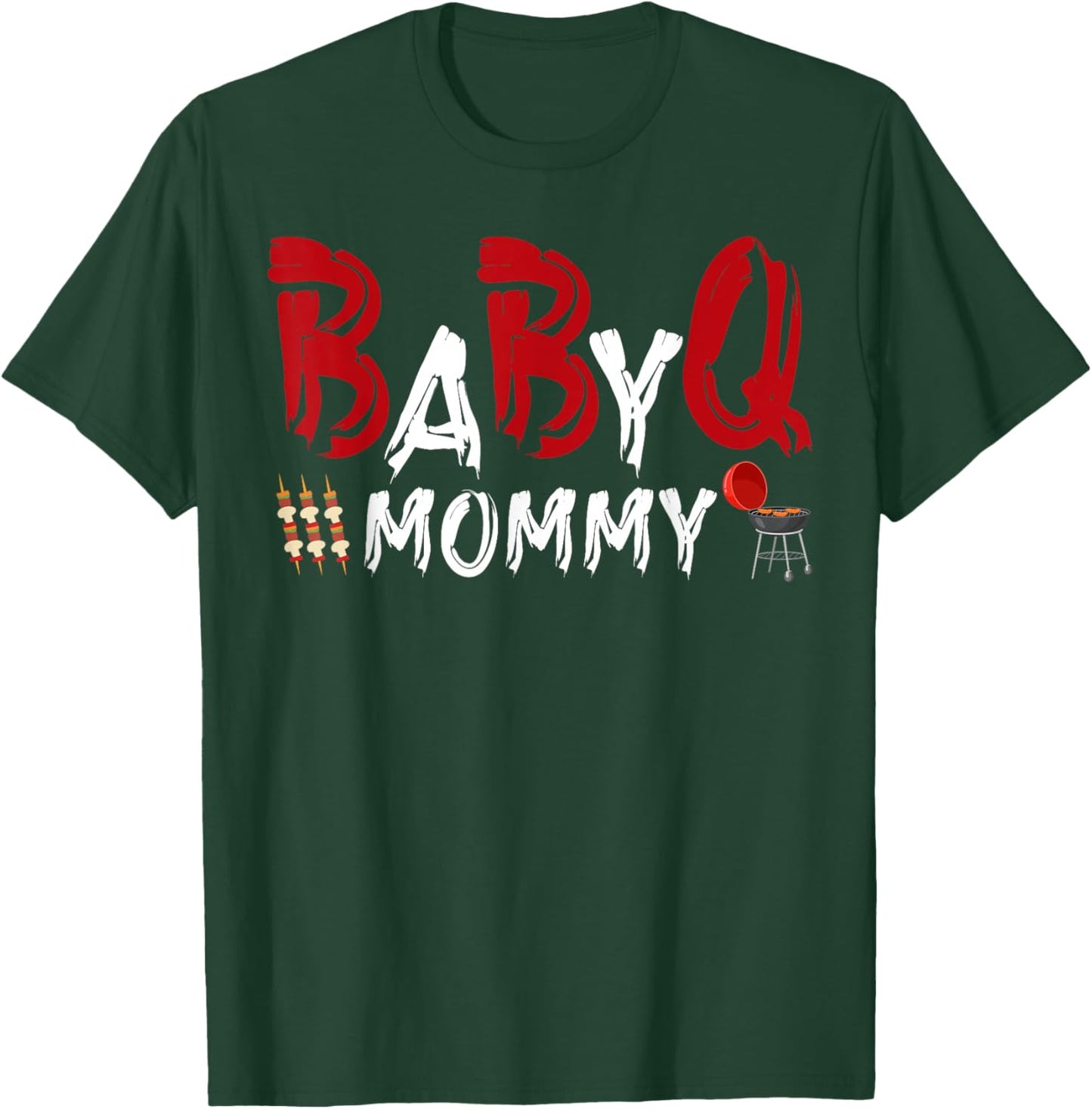 Mommy Baby BBQ Shower Themed Family Matching Barbecue T-Shirt - T-Shirt | Forest