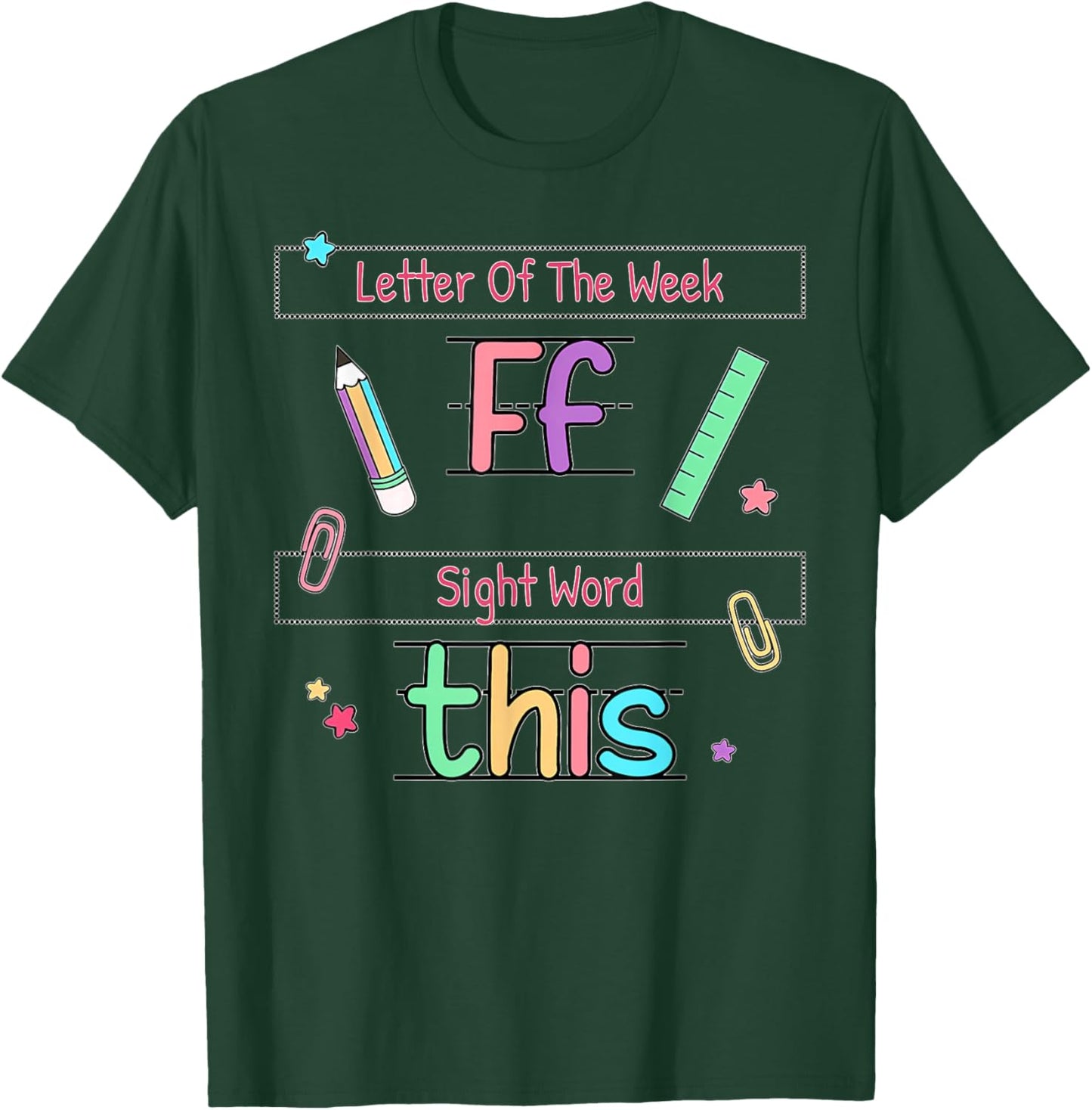 Letter of the Week _F_ Sight Word _This_ Teacher T-Shirt - T-Shirt | Forest