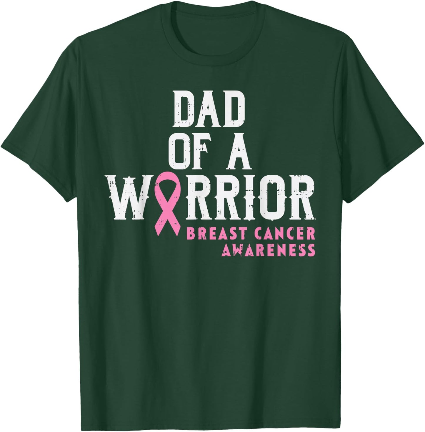 Dad Of A Warrior Breast Cancer Awareness Support Daughter T-Shirt - T-Shirt | Forest