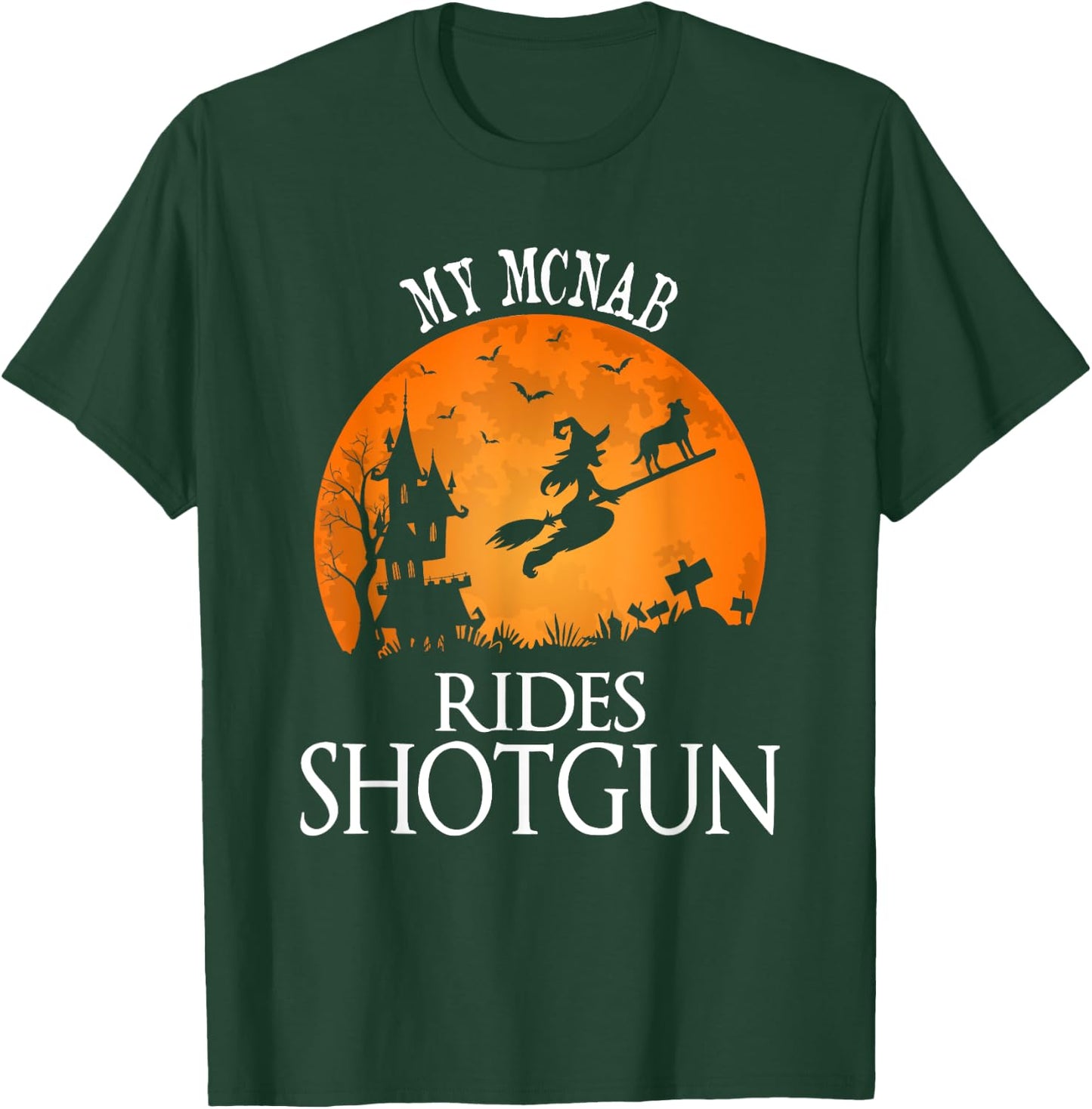 Mcnab Rides Shotgun Dog Lover Party Women T-Shirt - T-Shirt | Forest