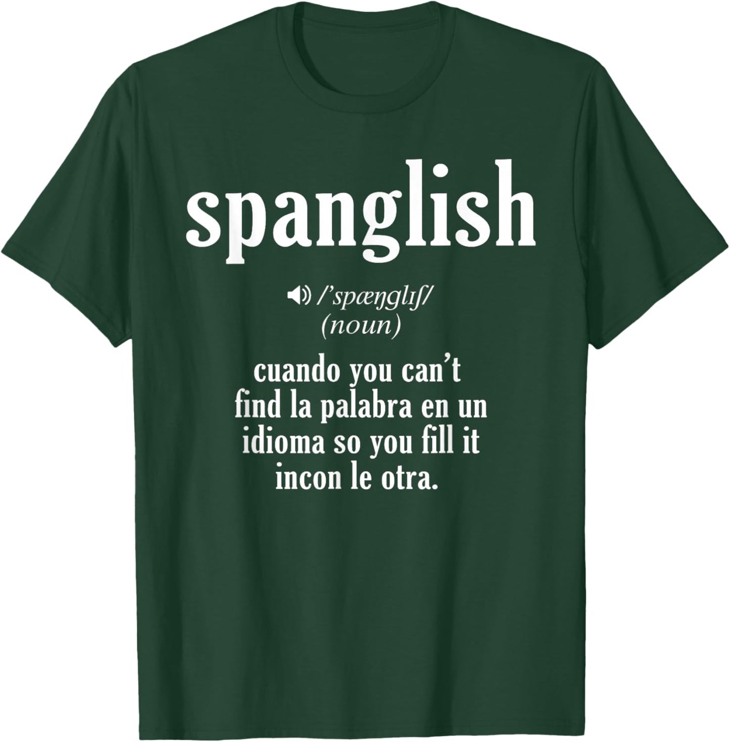 Spanglish Mexican Puerto Rican Venezuelan Spanish Teacher Women T-Shirt - T-Shirt | Forest