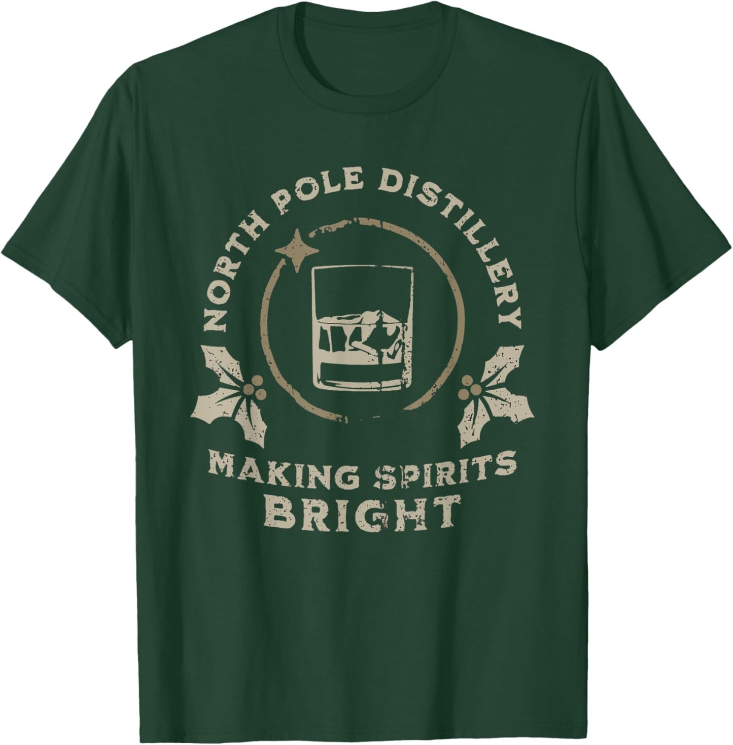 Whiskey Bourbon Making Spirits Bright Funny Christmas Spirit T-Shirt - T-Shirt | Forest