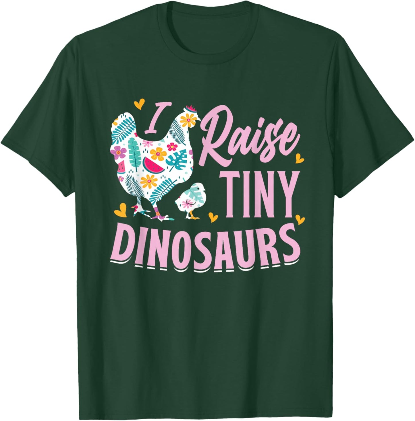 Funny I Raise Tiny Dinosaurs Chicken Joke Farmer Men Women T-Shirt - T-Shirt | Forest