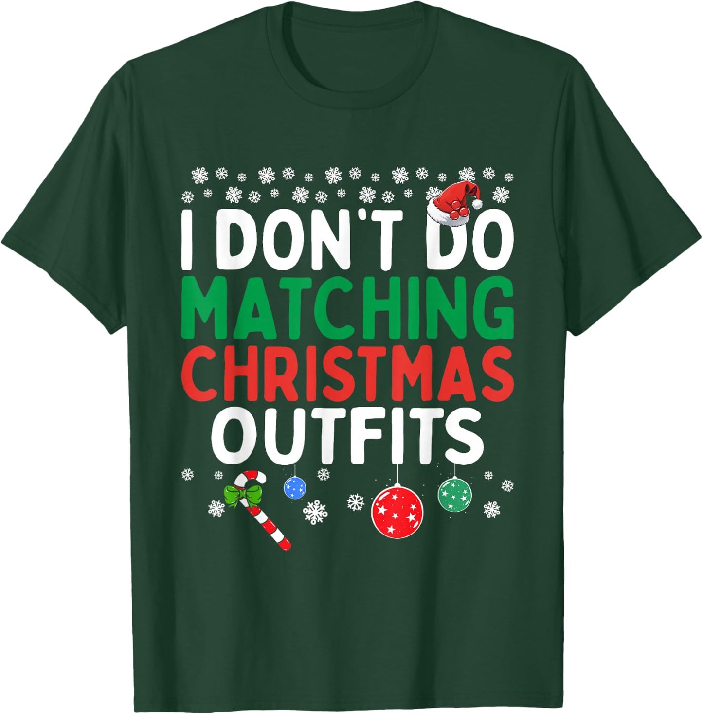 I Don't Do Matching Christmas Outfits But I Do Funny Couples T-Shirt - T-Shirt | Forest