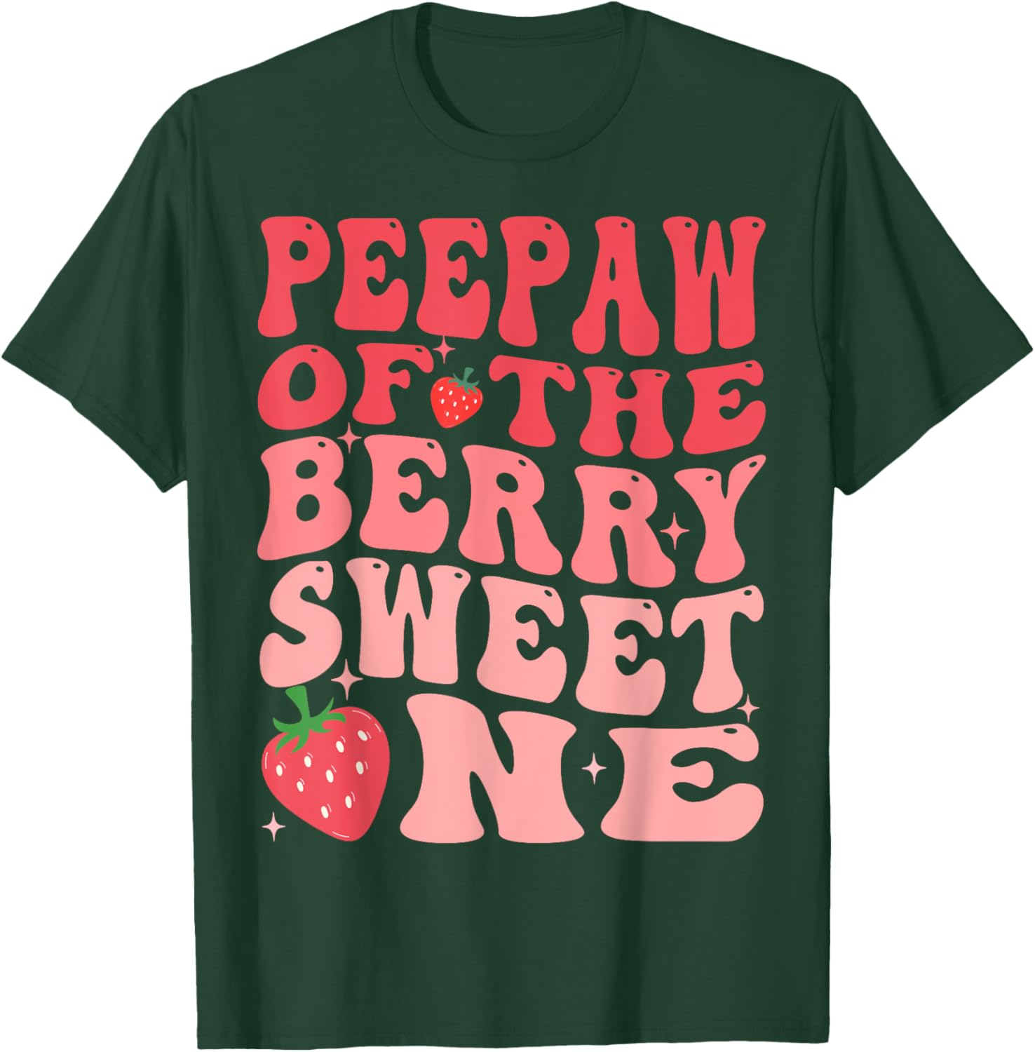 Peepaw Of The Berry Sweet One 1st Birthday Strawberry T-Shirt - T-Shirt | Forest
