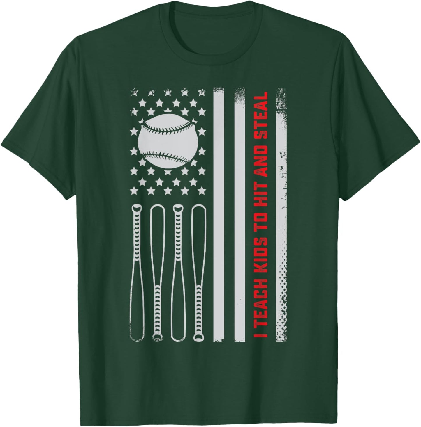 I Teach Kids to Hit and Steal - Baseball Coach Softball Dad T-Shirt - T-Shirt | Forest
