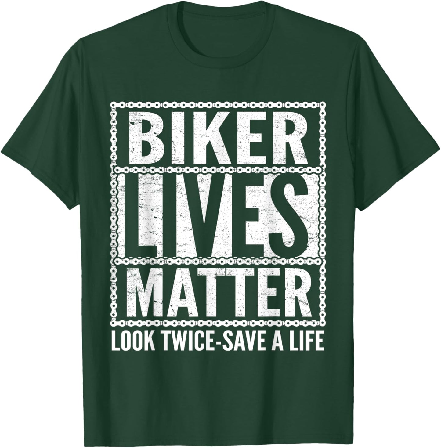 Biker Lives Matter Look Twice Save A Life Motorcycle Lover T-Shirt - T-Shirt | Forest