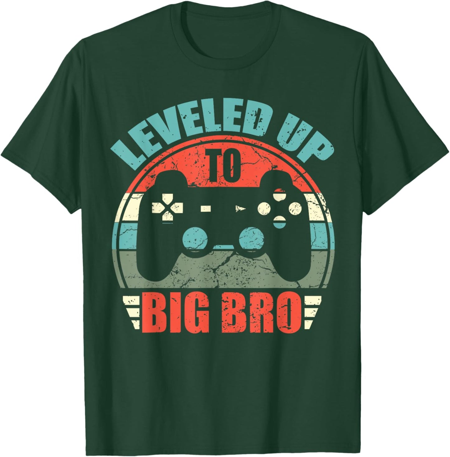 New Brother, Leveled Up To Big Bro, Promoted To Big Bro 2025 T-Shirt - T-Shirt | Forest