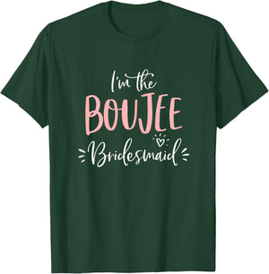 Boujee Bridesmaid T Shirt Funny Matching Bachelorette Party T-Shirt - T-Shirt | Forest