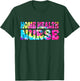 Home health Nurse Tie Dye Home health care Nursing T-Shirt - T-Shirt | Forest