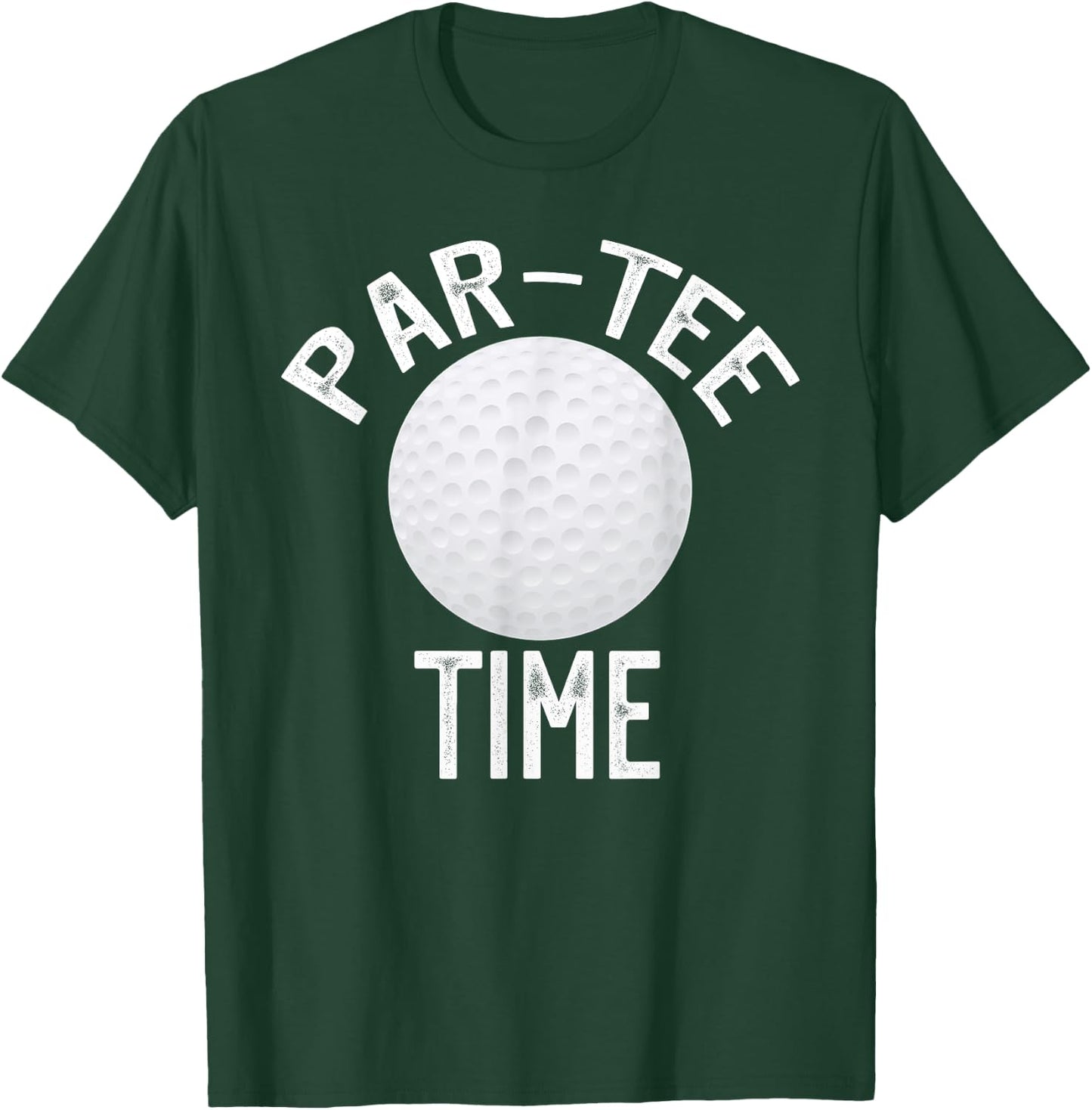 Par- Time Funny Golf T-Shirt - T-Shirt | Forest