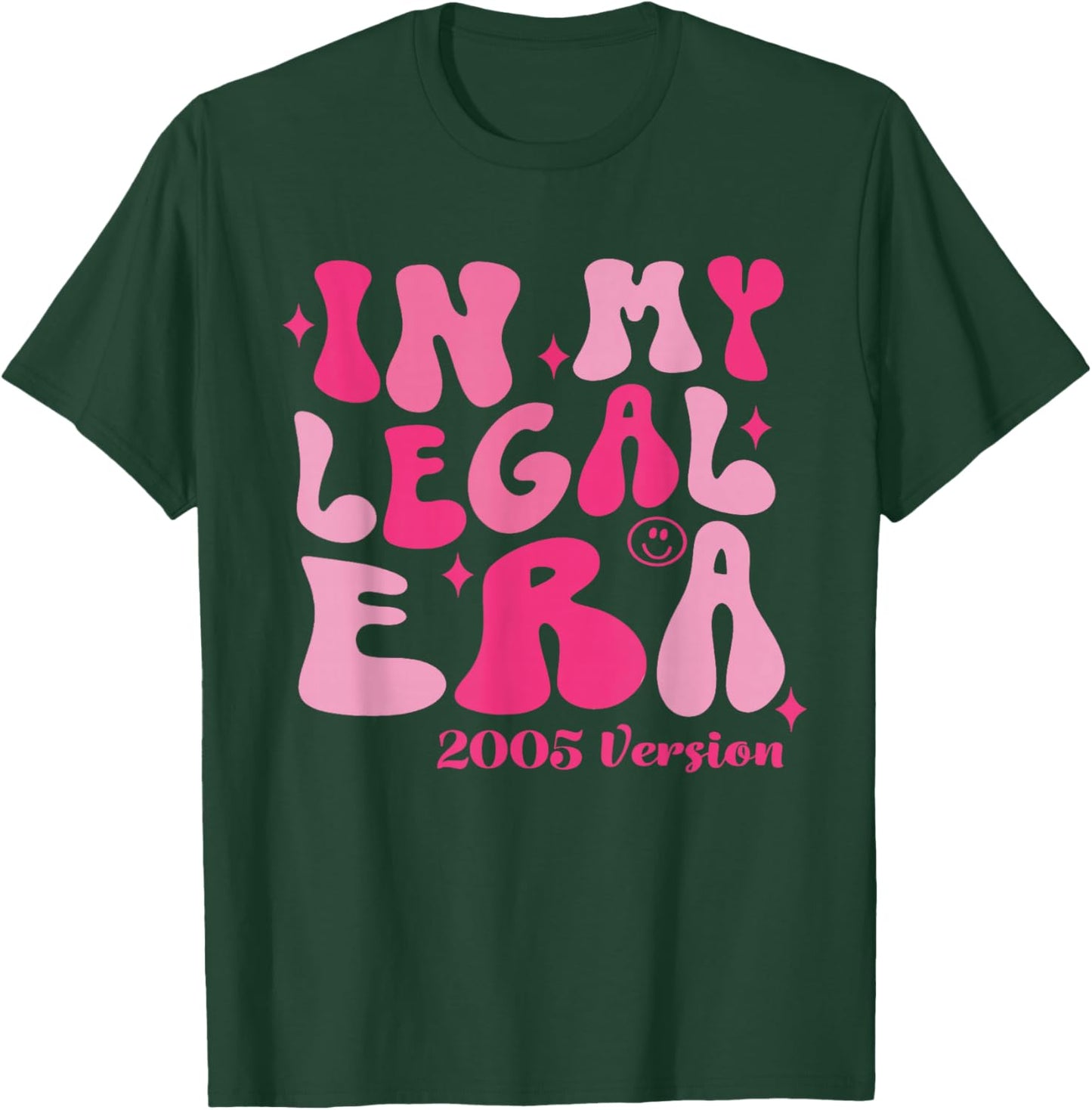 21st Birthday Outfit in My Legal Era 21 Years Old Girl Bday T-Shirt - T-Shirt | Forest