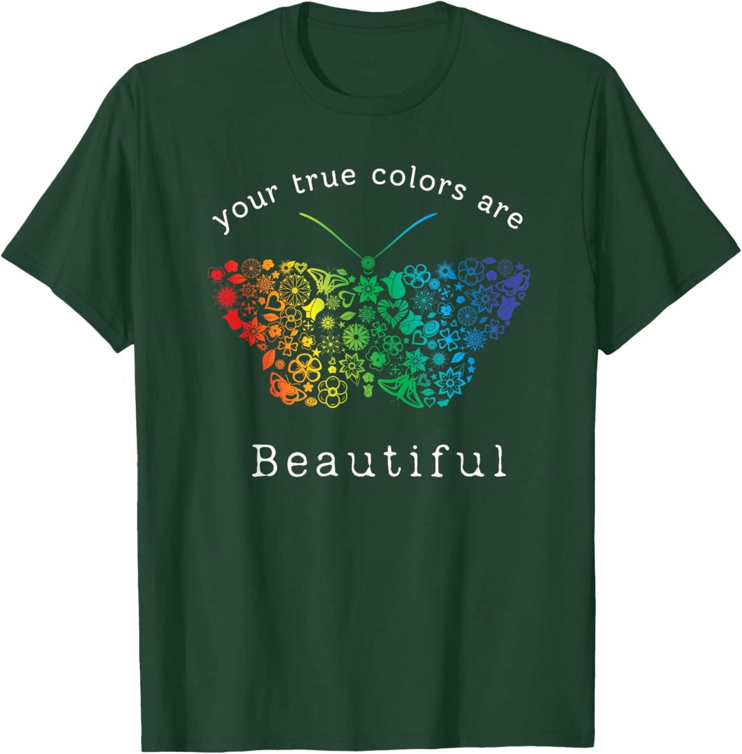 Your True Colors are Beautiful Pride Rainbow butterfly T-Shirt - T-Shirt | Forest