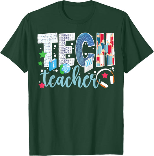 Tech Teacher Technology Teacher Technology Teaching Men Women T-Shirt - T-Shirt | Forest