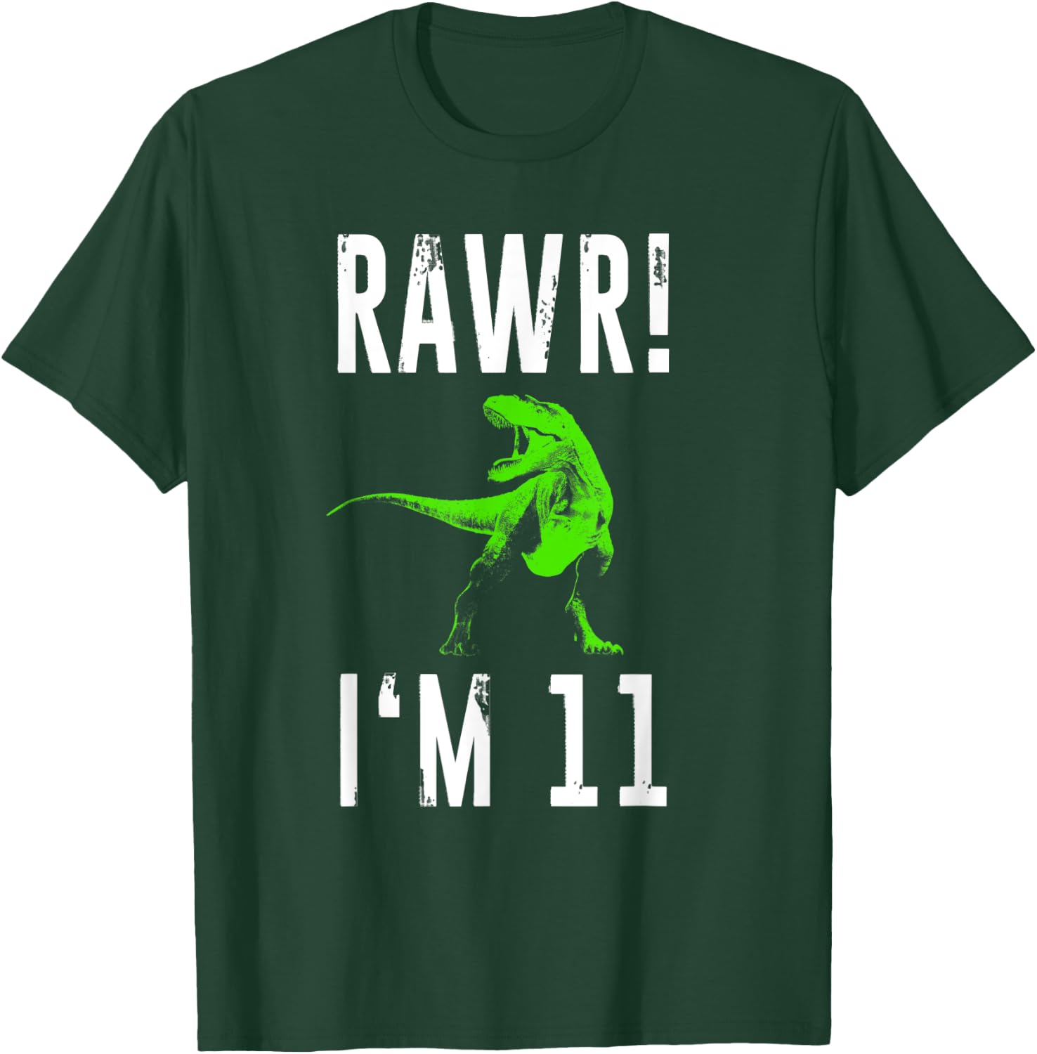 Eleven Year Old Dinosaur | 11th Birthday Rawr I'm 11 Shirt T-Shirt - T-Shirt | Forest