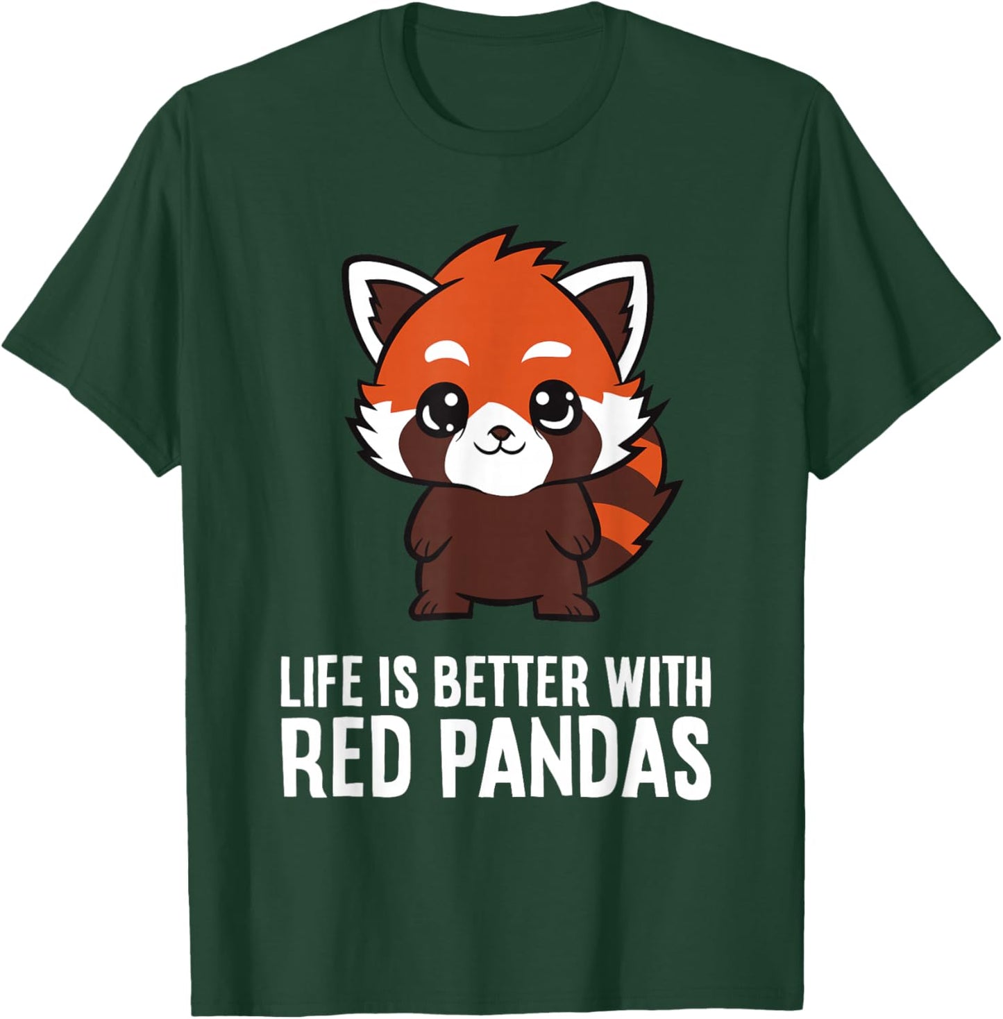 Life Is Better With Red Pandas Funny Red Panda Lover T-Shirt - T-Shirt | Forest