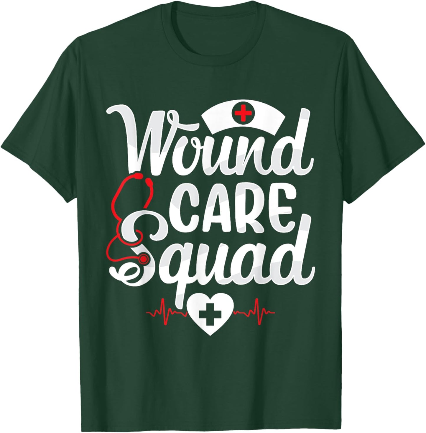 Wound Care Squad Team Funny Wound Care Nurse Nursing RN T-Shirt - T-Shirt | Forest