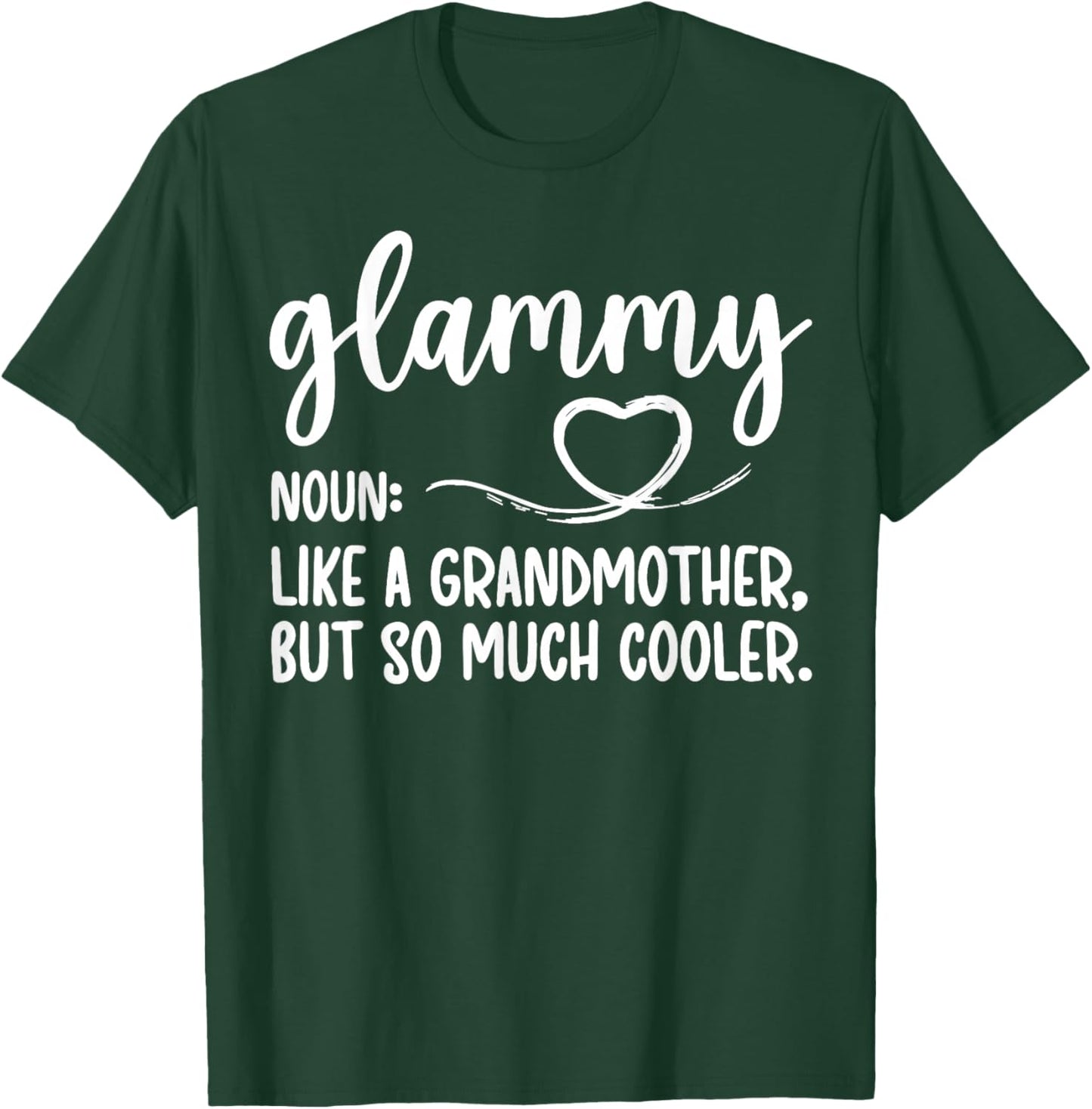 Glammy Definition Glammy Grandma Glammy Grandmother T-Shirt - T-Shirt | Forest