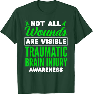 Not All Wounds Are Visible Traumatic Brain Injury Awareness T-Shirt - T-Shirt | Forest