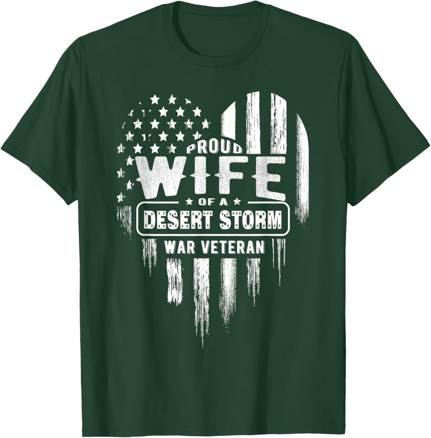 Proud Wife Desert Storm War Veteran American Flag Heart T-Shirt - T-Shirt | Forest