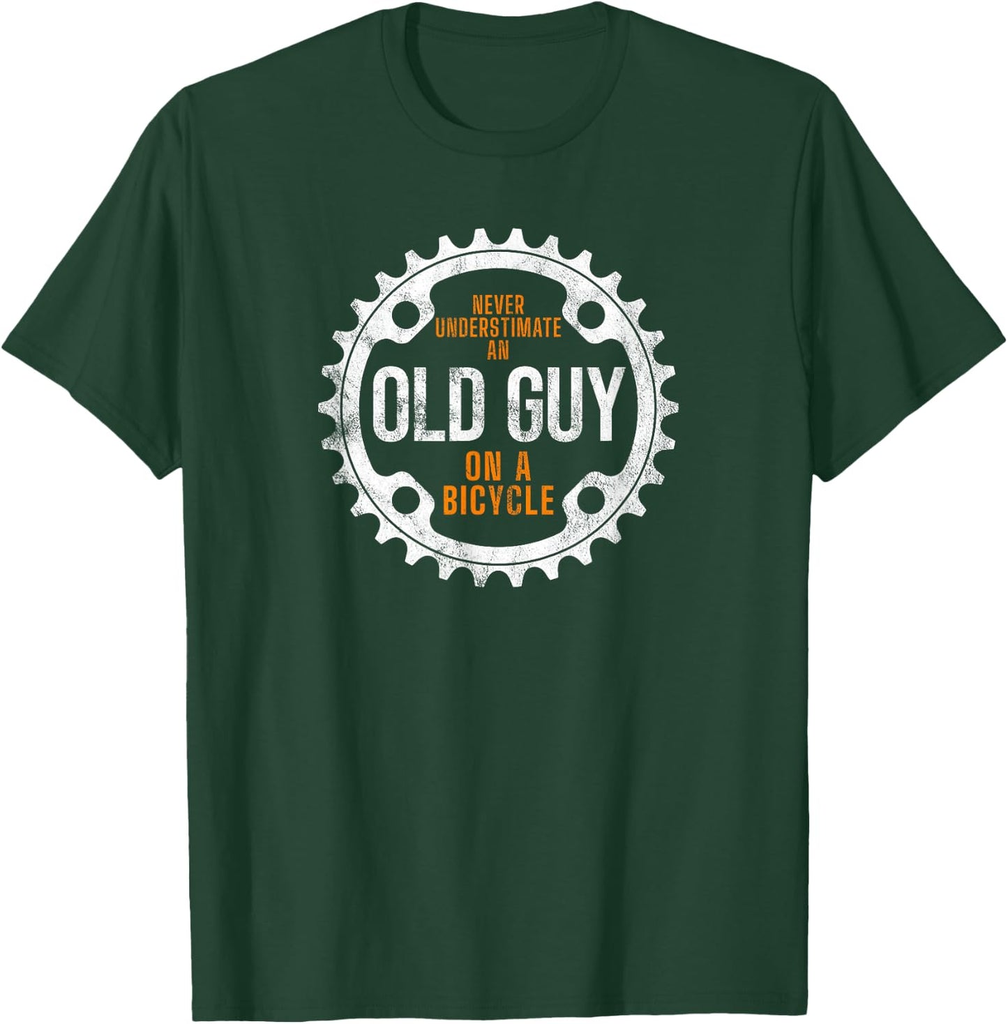 Cycling - Never Underestimate An Old Guy On A Bicycle T-Shirt - T-Shirt | Forest