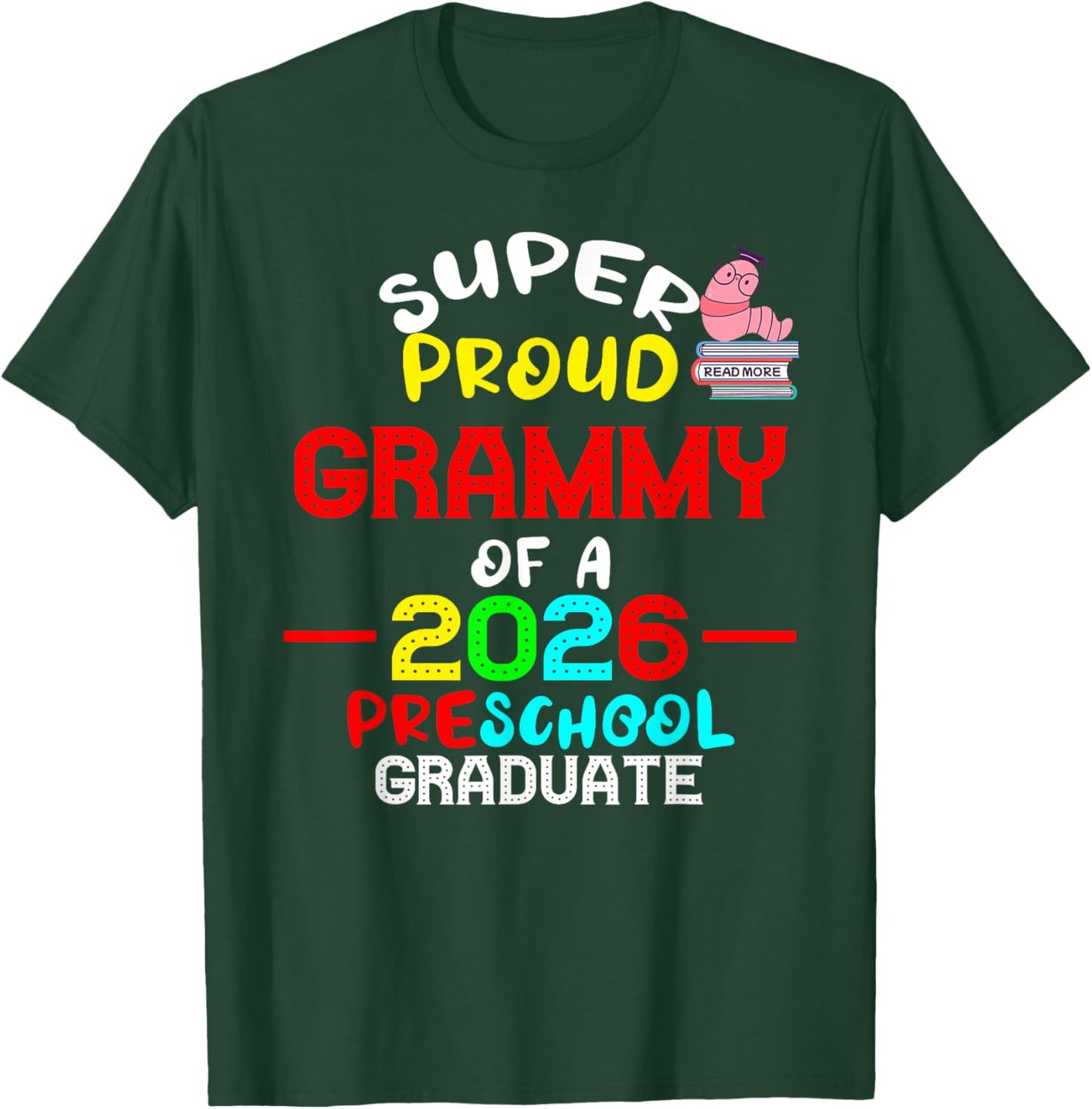 Super Proud GRAMMY of 2026 Preschool Pre-K Graduate Student T-Shirt - T-Shirt | Forest