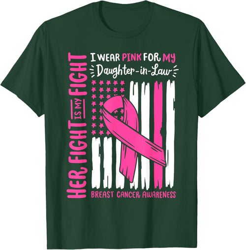 Breast Cancer Wear Pink Daughter in Law Her Fight My Fight