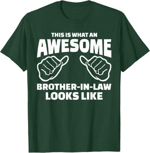 Brother-In-Law Gift - Awesome Brother-In-Law T-Shirt - T-Shirt | Forest