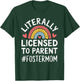 Licensed To Parent Literally, Foster Mom Adopt Foster Care T-Shirt - T-Shirt | Forest