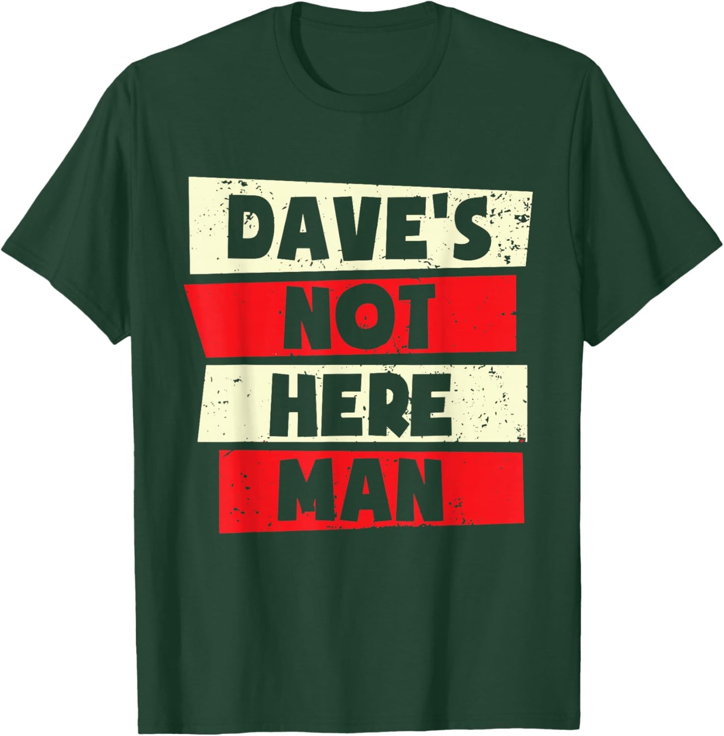 Funny Dave Forename T-Shirt - T-Shirt | Forest