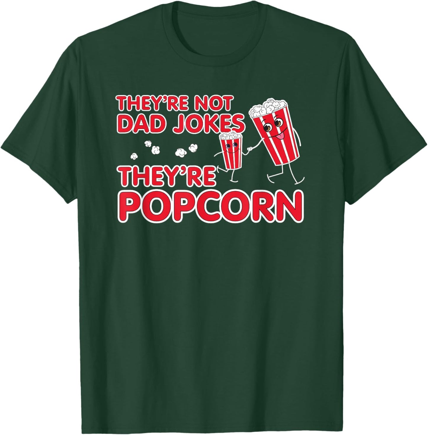 Groan-Worthy Dads Corny Jokes Funny Fathers Day Punny Pops T-Shirt - T-Shirt | Forest
