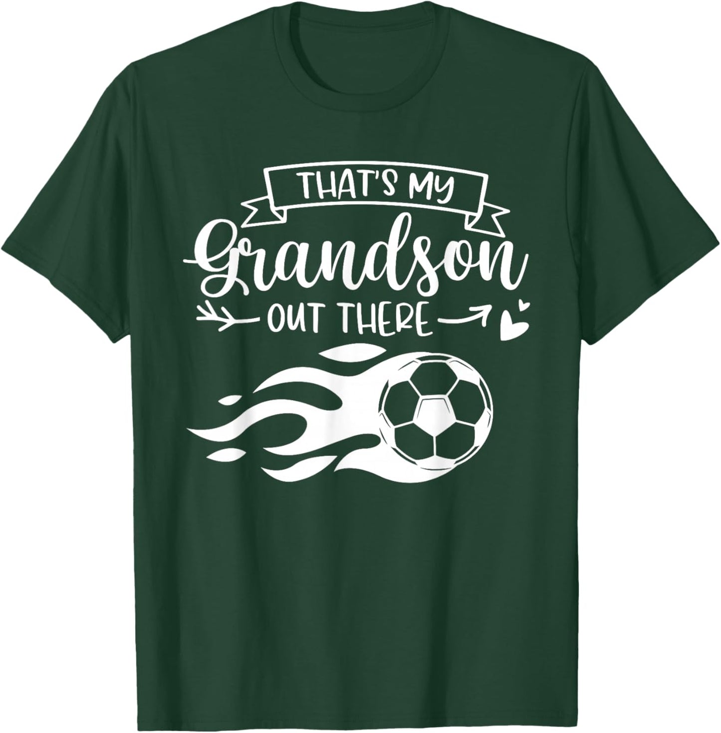 Men Funny Soccer Player That's My Grandson Out There T-Shirt - T-Shirt | Forest