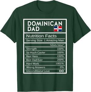 Dominican Dad Nutrition Facts National Pride Gift Dad T-Shirt - T-Shirt | Forest