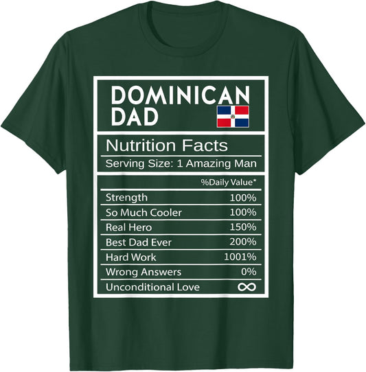 Dominican Dad Nutrition Facts National Pride Gift Dad T-Shirt - T-Shirt | Forest