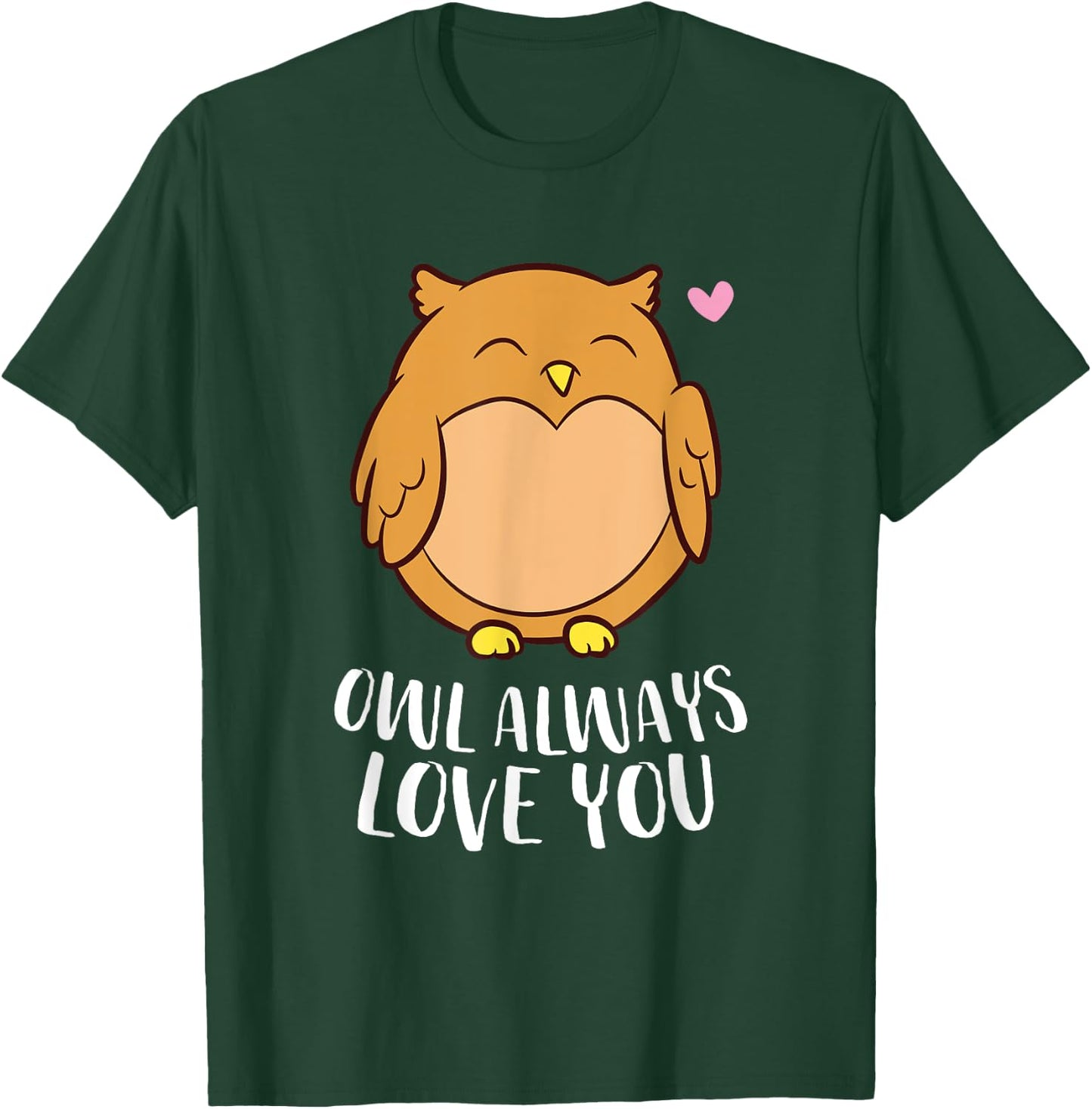 Owl Always Love You Girlfriend Wife Birthday Love Owls T-Shirt - T-Shirt | Forest