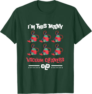 Kids I'm This Many Vacuum Cleaners Old - 6th Birthday 6 Years old T-Shirt - T-Shirt | Forest