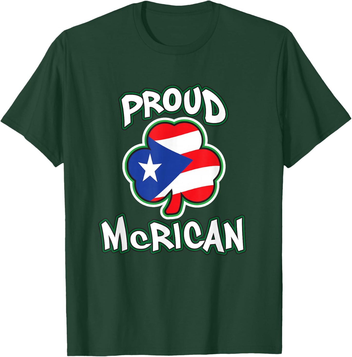 McRican Irish Puerto Rican Pride Shamrock St Patricks Day T-Shirt - T-Shirt | Forest