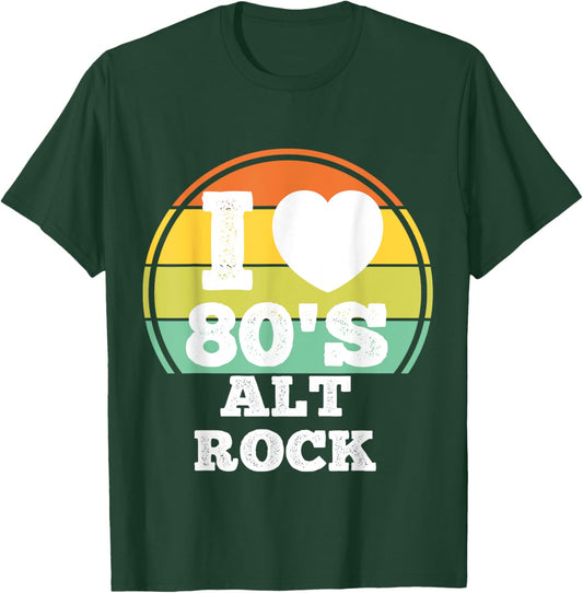 I Love 80s Alternative Rock Music 80's Party Concert Costume T-Shirt - T-Shirt | Forest