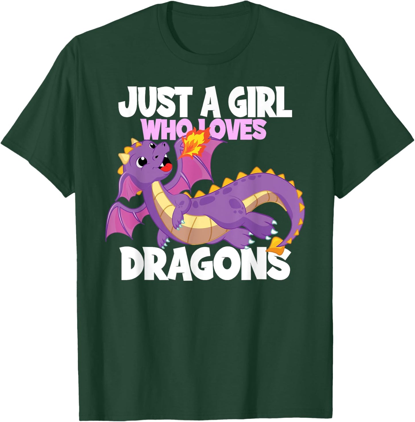 Just A Girl Who Loves Dragons I Fire Dragon I Girl Dragon T-Shirt - T-Shirt | Forest