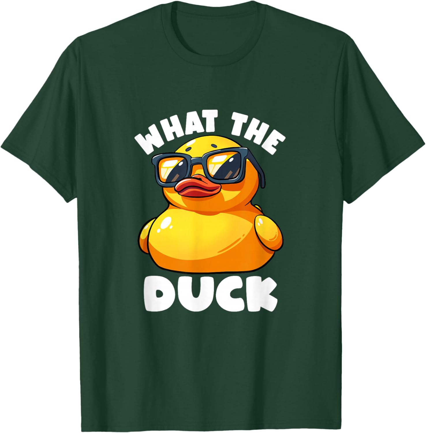 What The Duck Owner I Love Ducks Lover Funny Rubber Duck T-Shirt - T-Shirt | Forest