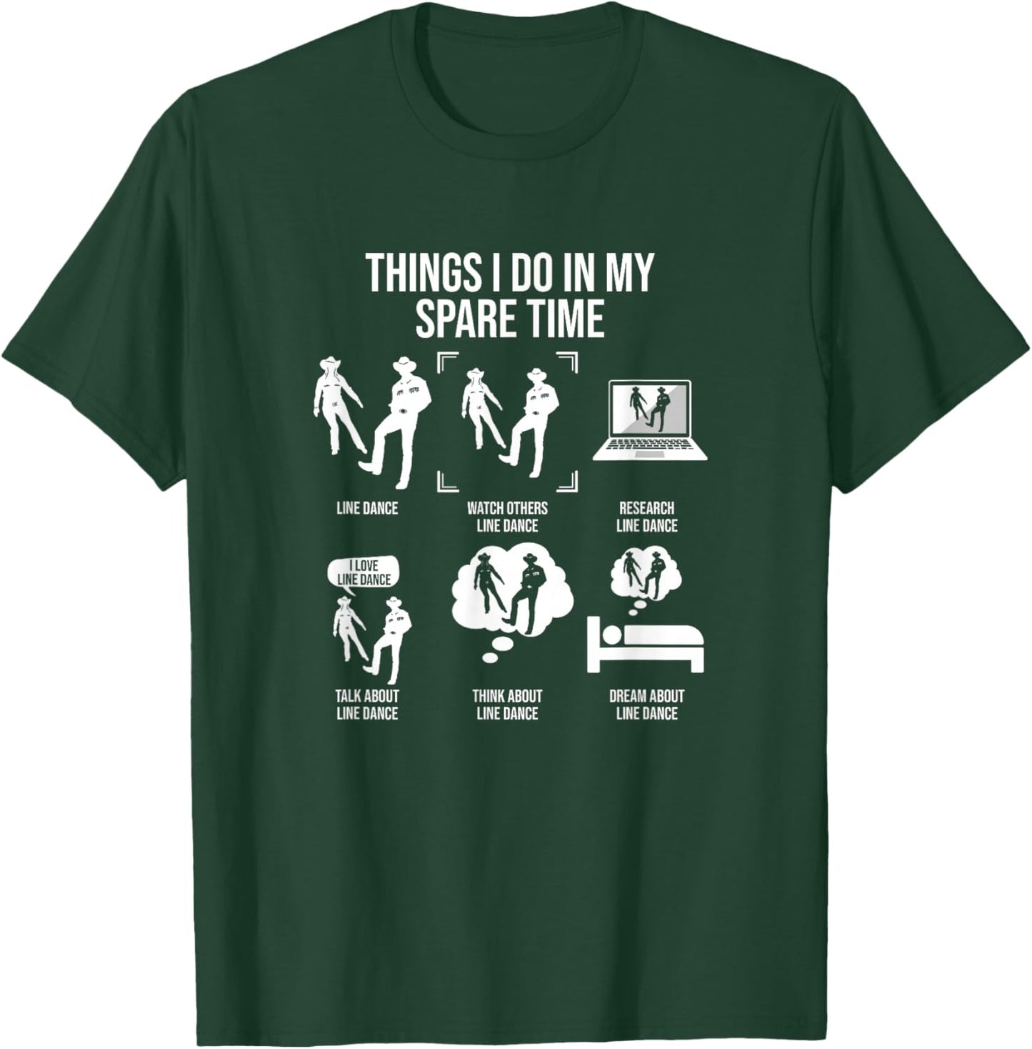 Things I Do In My Spare Time, Funny Line Dance T-Shirt - T-Shirt | Forest