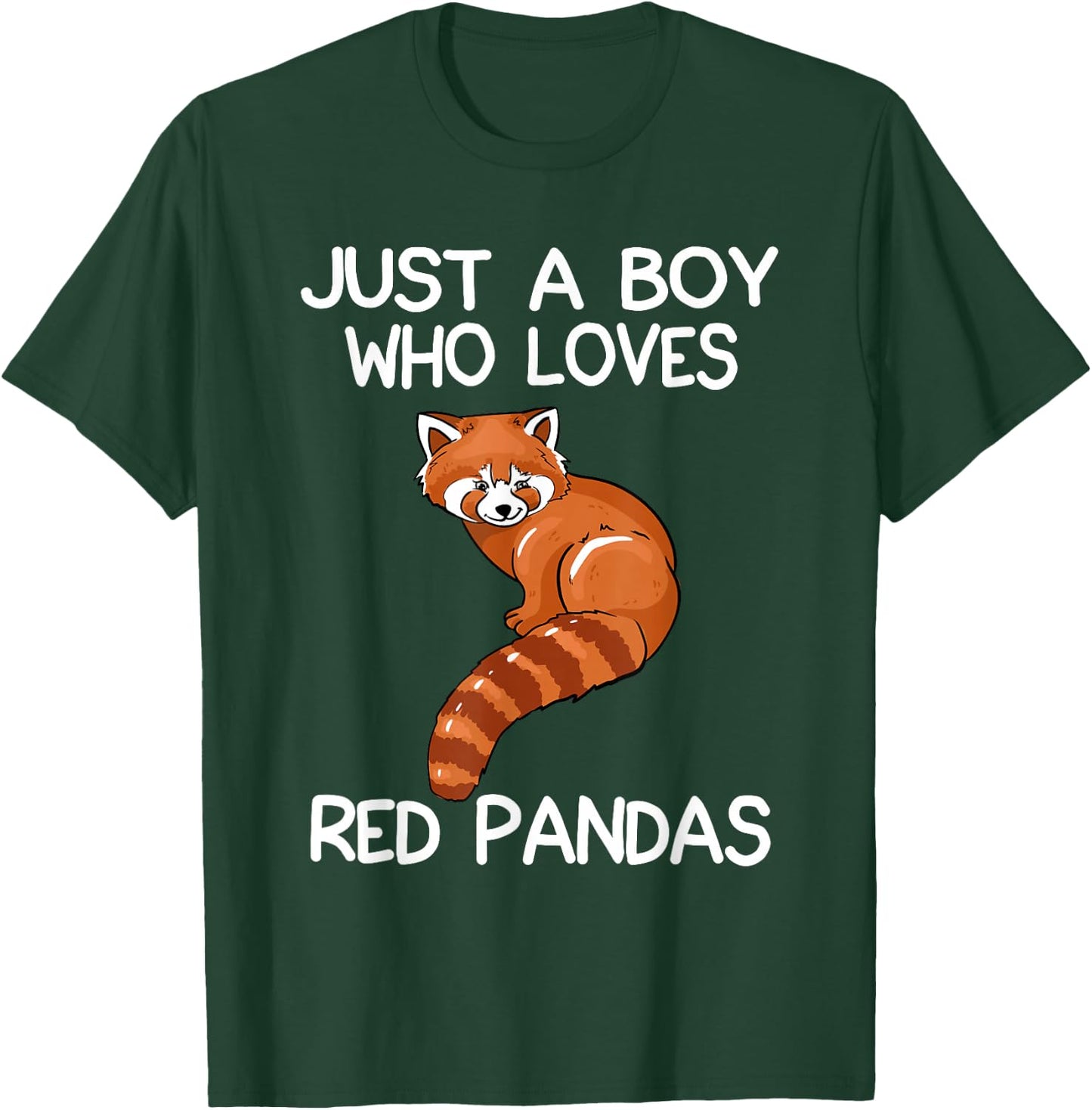 Just A Boy Who Loves Red Pandas Gift Red Panda T-Shirt - T-Shirt | Forest