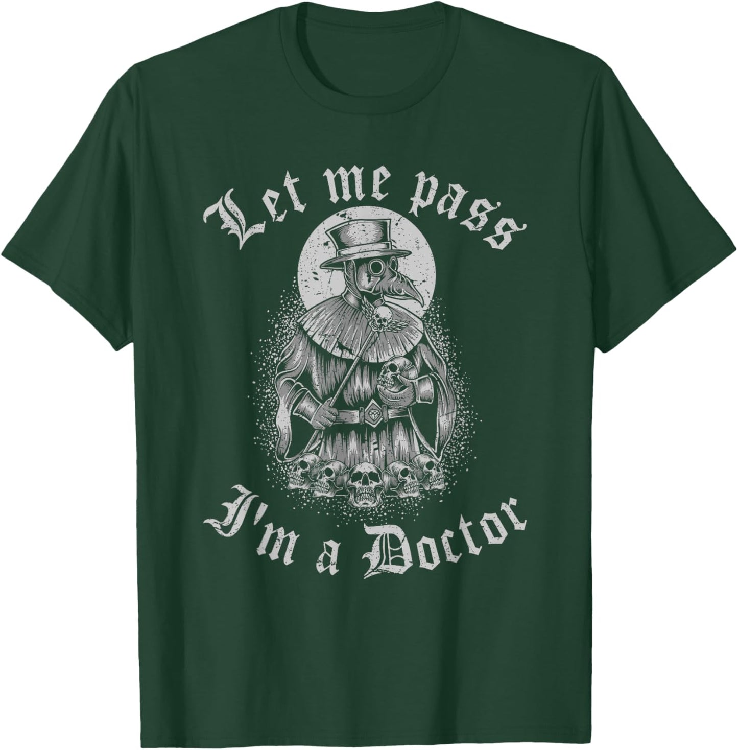 Renaissance Festival Medieval Plague Doctor Quote Ren Faire T-Shirt - T-Shirt | Forest